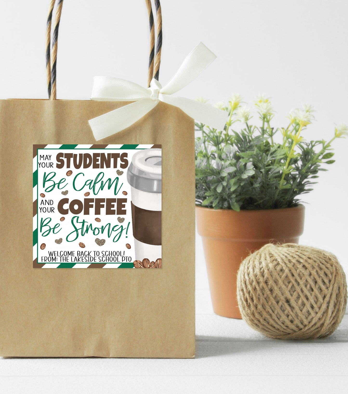 Back To School Coffee Gift Tag, Coffee Strong Students Calm, First Day Teachers Staff New School Year, PTO PTA, Printable Editable Template