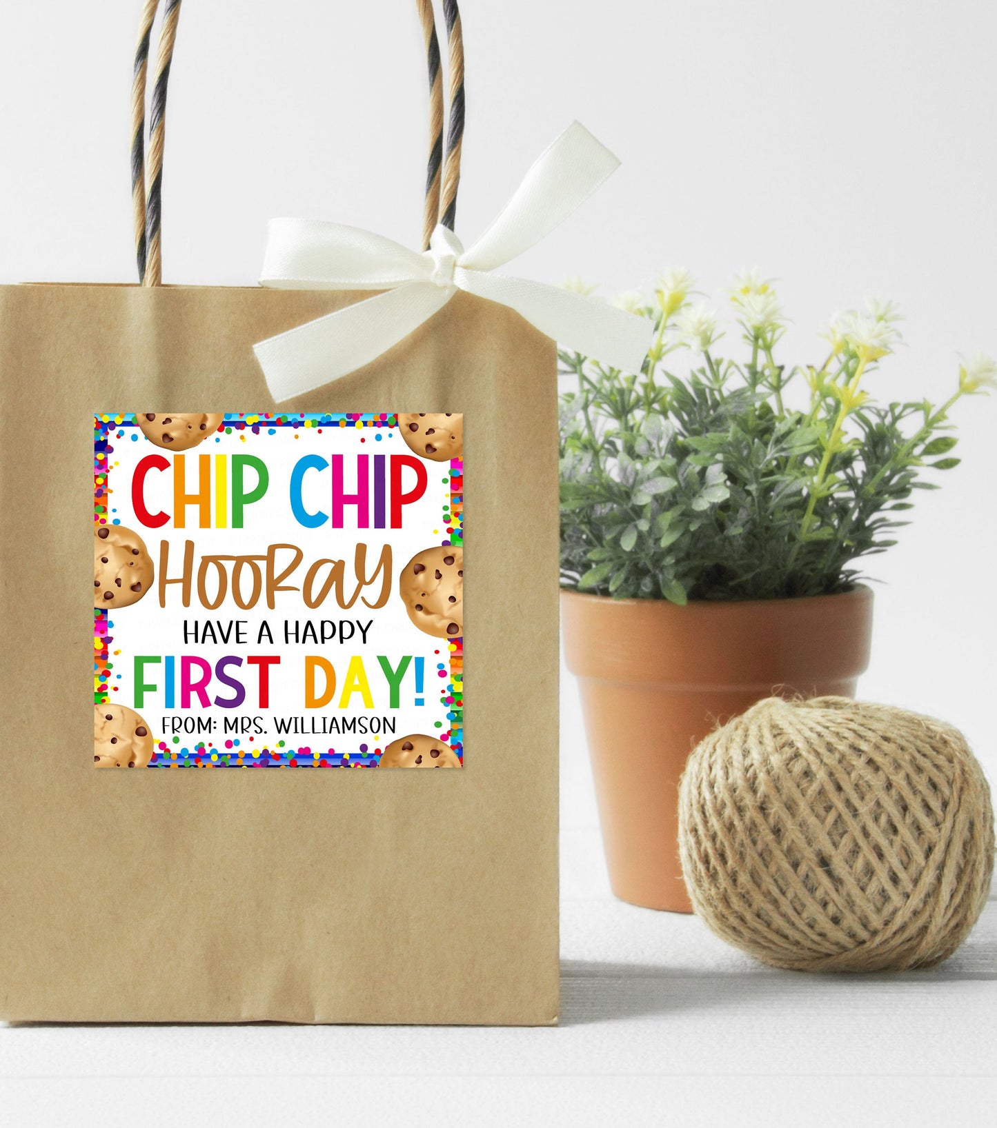 Cookie Back To School Gift Tags, Chip Chip Hooray First Day, Gift For Students Teachers Staff Employees PTA PTO, Editable Printable Template