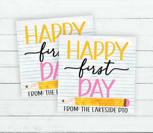 Happy First Day Gift Tag, Back To School, First Day Label, Gift For Teacher Students Staff PTO PTA, Editable Printable Instant Download