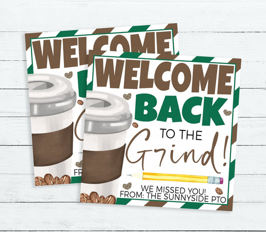 Back To School Coffee Gift Tags, Welcome Back To The Grind Label, Gift For Teachers Staff Employee School PTO PTA, DIY Printable Template